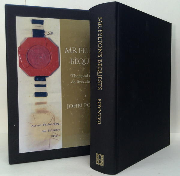 Mr Felton's Bequests (SIGNED)