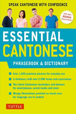 Essential Cantonese Phrasebook and Dictionary: Speak Cantonese with