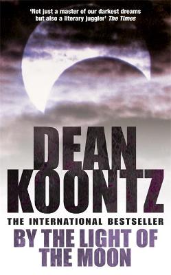 By the Light of the Moon: A gripping thriller of redemption, terror