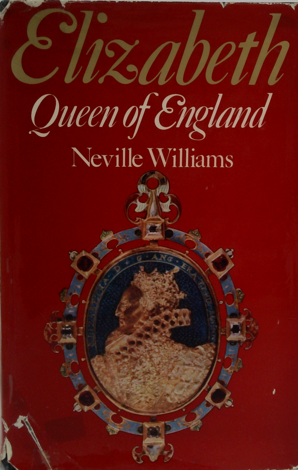 Elizabeth: Queen Of England