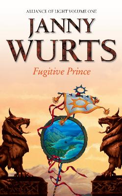 Fugitive Prince: First Book of The Alliance of Light (The Wars of
