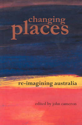 Changing Places: Re-imagining