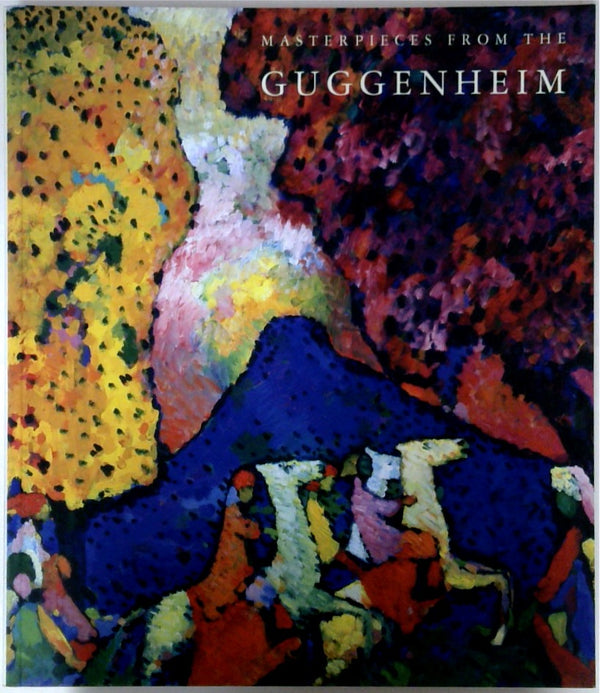 Masterpieces from the Guggenheim