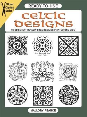 Ready-To-Use Celtic Designs: 96 Different Royalty-Free Designs Printed
