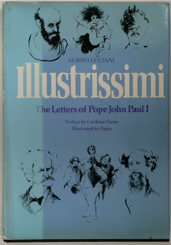 Illustrissimi: The Letters of Pope John Paul I