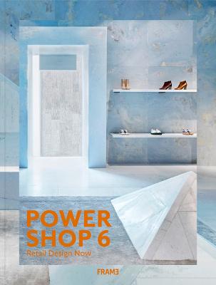 Powershop 6: New Retail Design