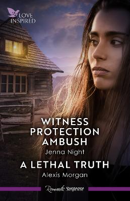 Witness Protection Ambush/A Lethal Truth