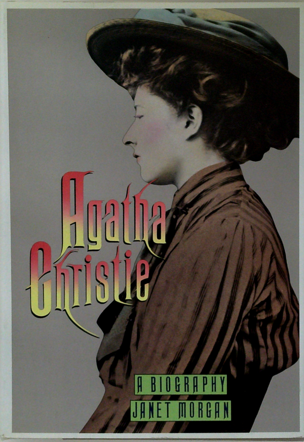 Agatha Christie: A Biography