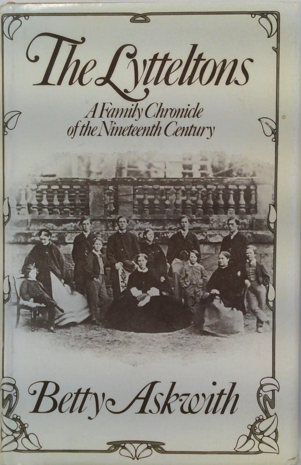 The Lytteltons: A Family Chronicle Of The Nineteenth Century