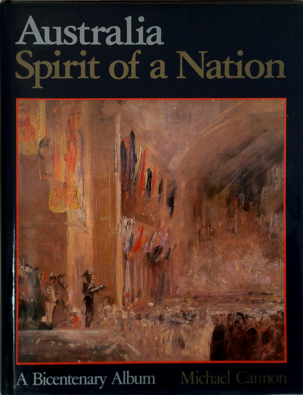 Australia Spirit Of A Nation: A Bicentenary Album