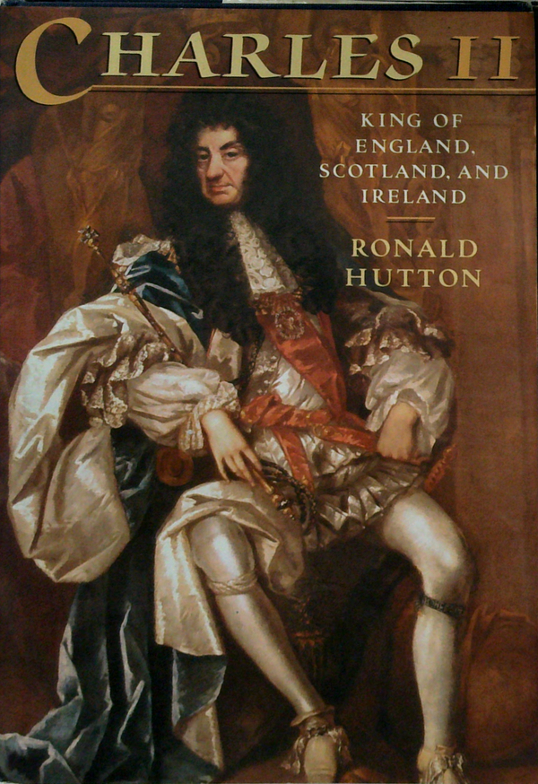 Charles Ii: King Of England, Scotland, And Ireland