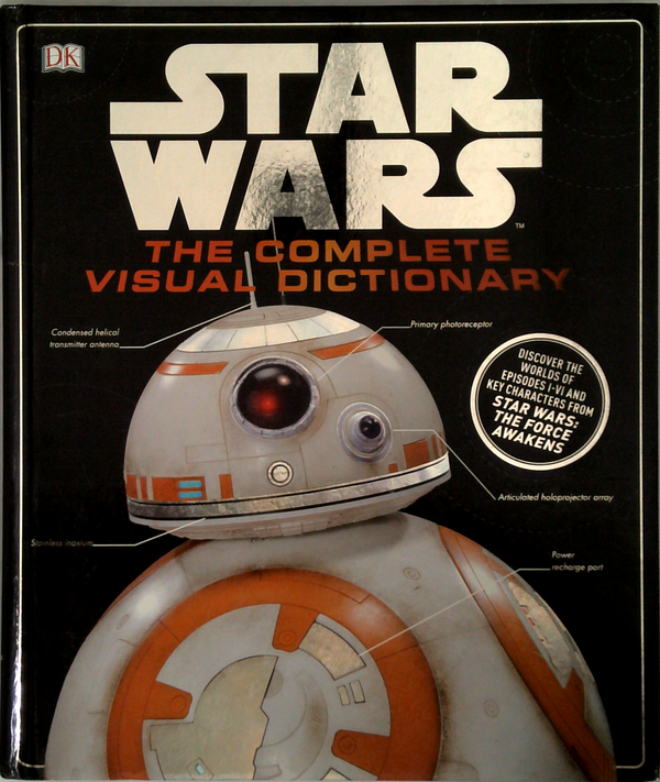 Star Wars: The Complete Visual Dictionary