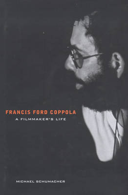 Francis Ford Coppola: A Film-maker's Life