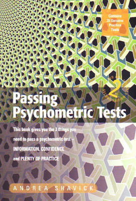 Passing Psychometric Tests: This Book Gives You the 3 Things You Need to Pass a Psychometric Test - Information, Confidence and Plenty of Practice