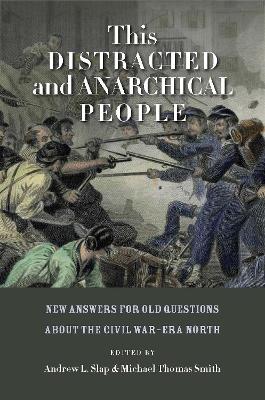 This Distracted and Anarchical People: New Answers for Old Questions