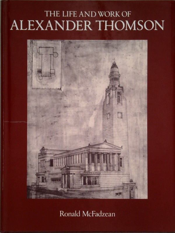 The Life And Work Of Alexander Thomson