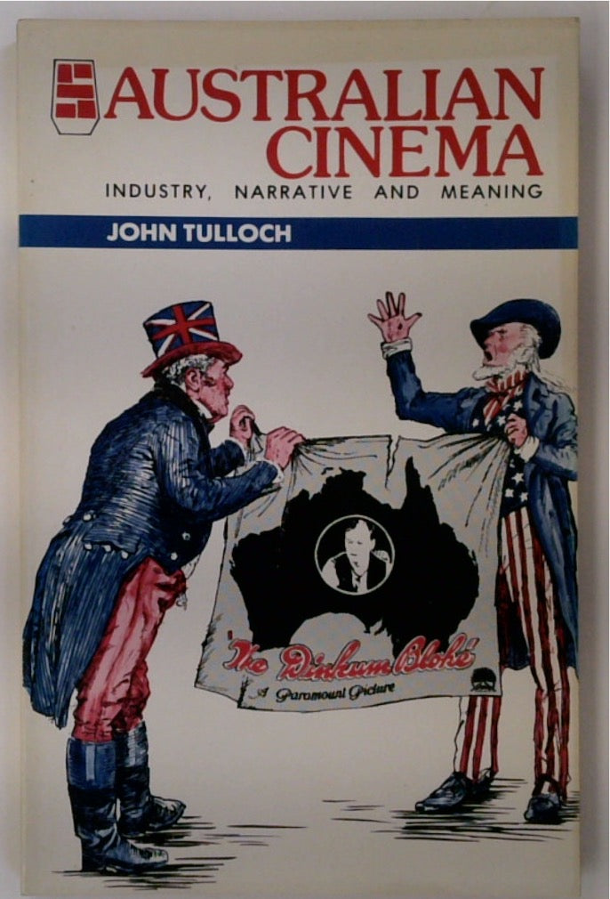 Australian Cinema: Industry, Narrative, and Meaning