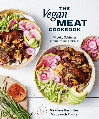 The Vegan Meat Cookbook: Meatless Favorites. Made with Plants.: A Plant-Based Cookbook