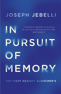 In Pursuit of Memory: The Fight Against Alzheimer's: Shortlisted for