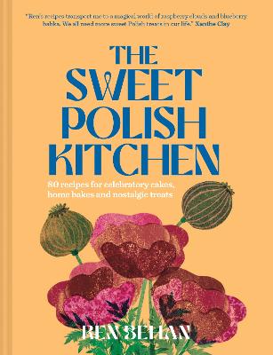 The Sweet Polish Kitchen: A celebration of home baking and nostalgic