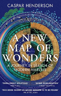 A New Map of Wonders: A Journey in Search of Modern Marvels