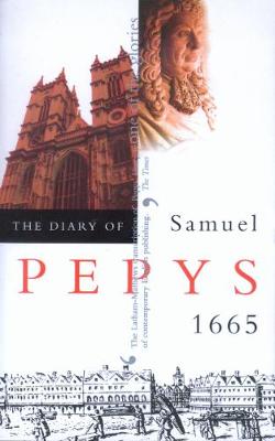 The Diary of Samuel Pepys: v. 6: 1665