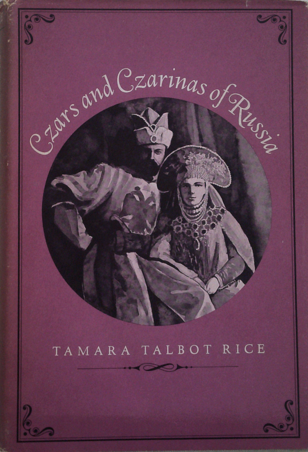 Czars And Czarinas Of Russia