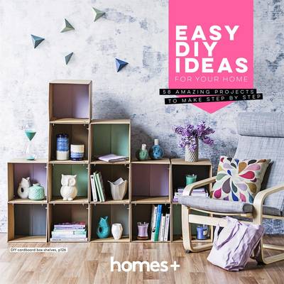 Easy DIY Ideas for your Home: 59 Amazing Projects to Make Step by Step