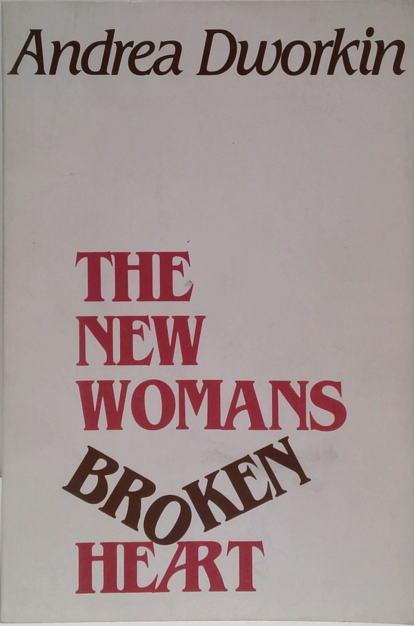 The New Womans Broken Heart: Short Stories