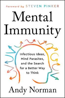 Mental Immunity: Infectious Ideas, Mind-Parasites, and the Search for
