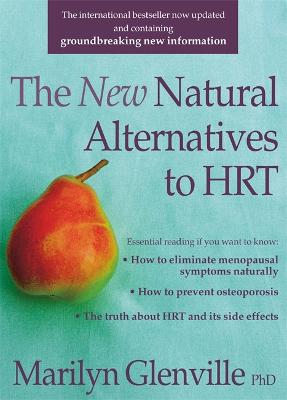 New Natural Alternatives to HRT: New Natural Alternatives to HRT