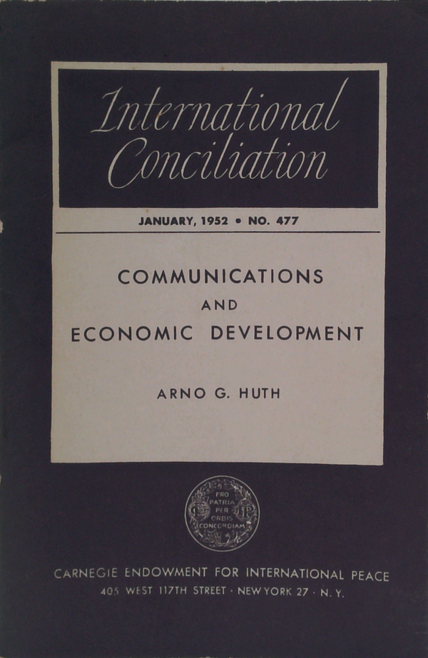 International Conciliation: Communications And Economic Development