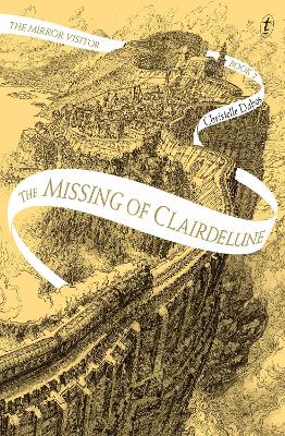 The Missing of Clairdelune: The Mirror Visitor, Book Two