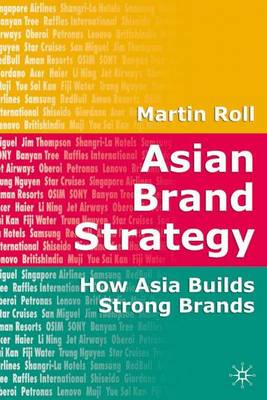 Asian Brand Strategy: How Asia Builds Strong Brands