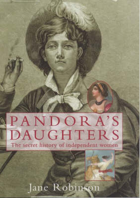 Pandora's Daughters: The Lives and Work of History's Career Women