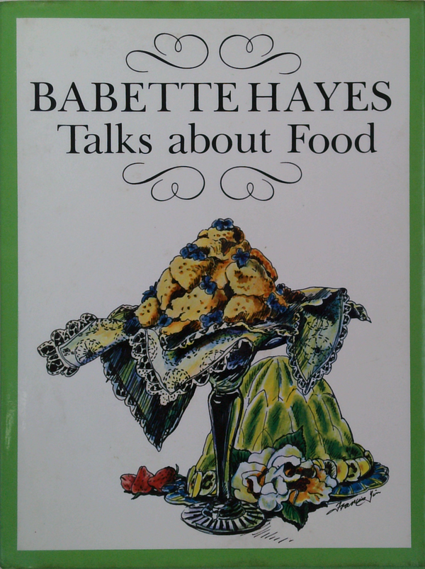 Babette Hayes Talks About Food