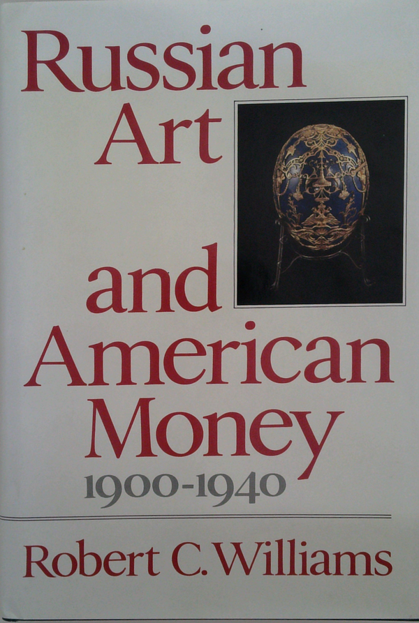 Russian Art And American Money: 1900-1940