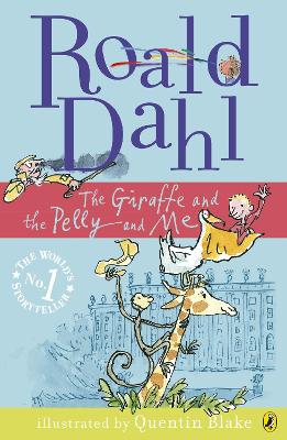 The Giraffe and the Pelly and Me