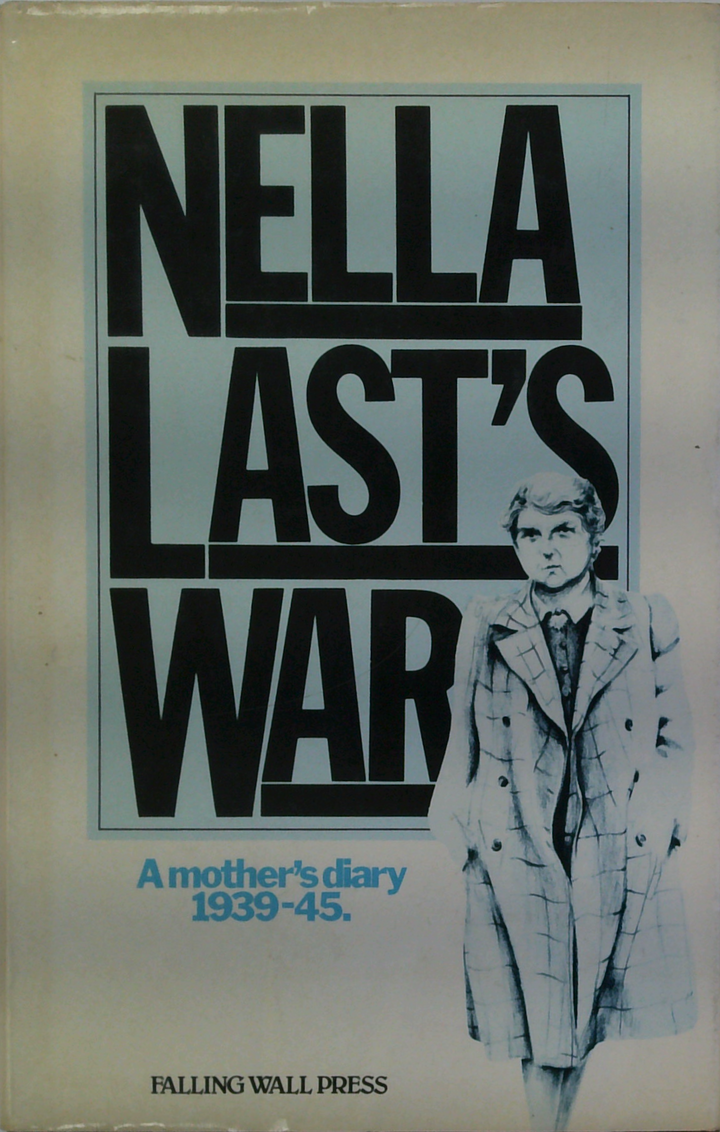 Nella Last's War: A Mother's Diary, 1939-45