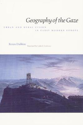 Geography of the Gaze: Urban and Rural Vision in Early Modern Europe