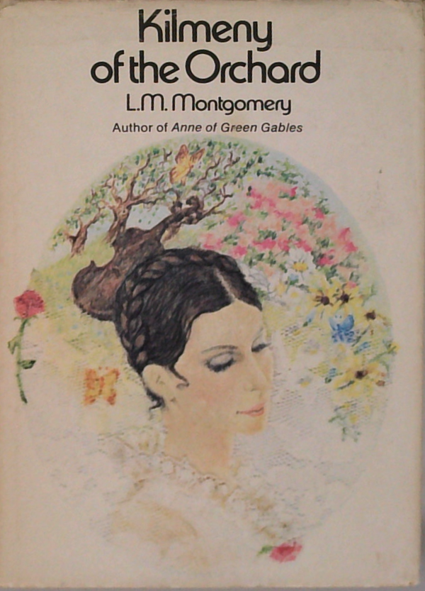 Kilmeny Of The Orchard
