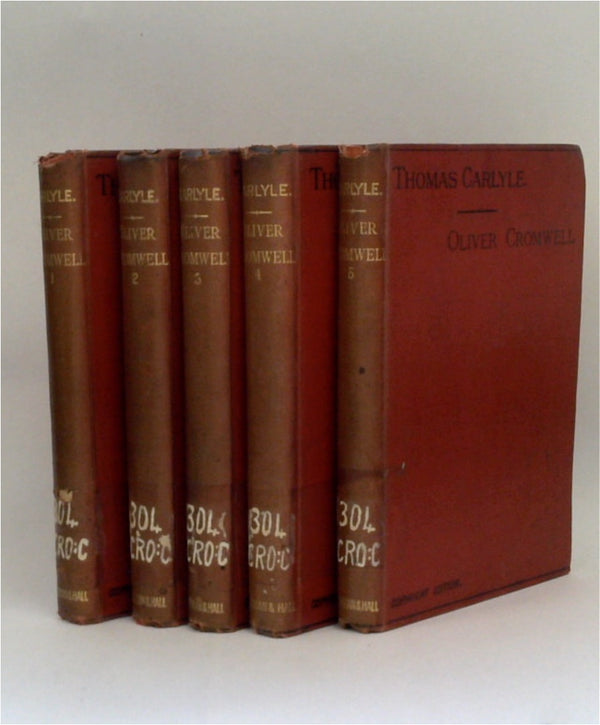 Oliver Cromwell's Letters and Speeches, with Elucidations (Five-Volume Set)