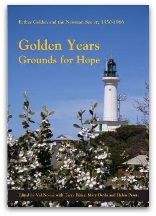 Golden Years Grounds for Hope: Father Golden and the Newman Society 1950-1966