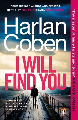 I Will Find You: From the #1 bestselling creator of the hit Netflix series Fool Me Once