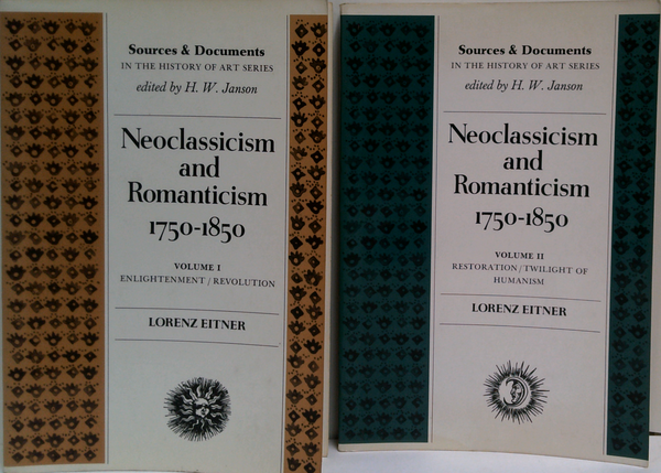 Neoclassicism And Romanticism 1750-1850 (Two-Volume Set)