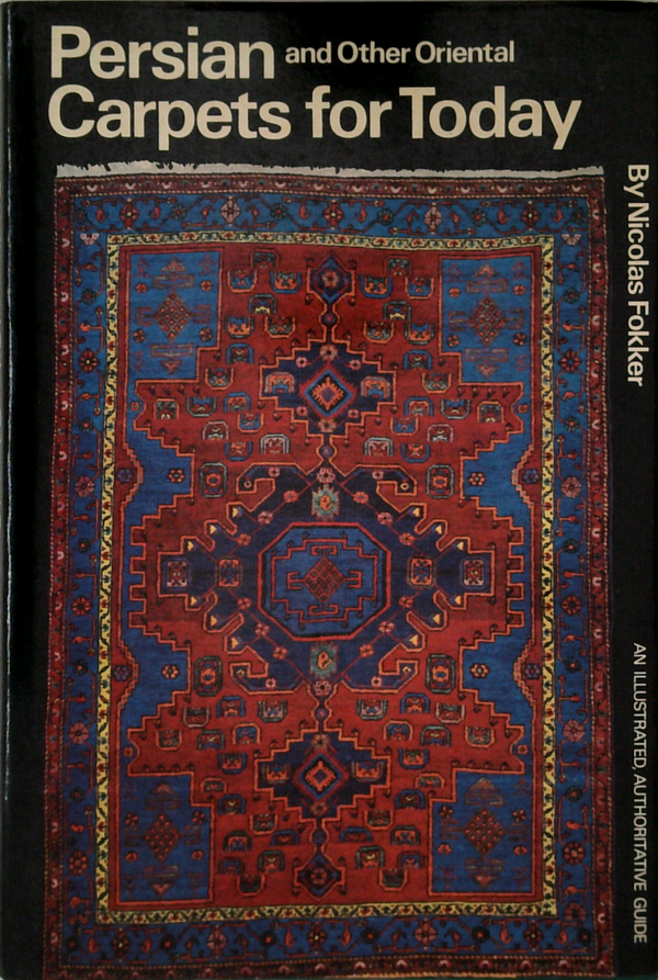 Persian And Other Oriental Carpets For Today