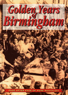 Golden Years of Birmingham