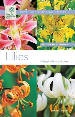 RHS Wisley Handbook: Lilies