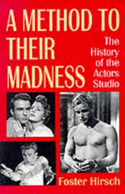 A Method to Their Madness: History of the Actors Studio