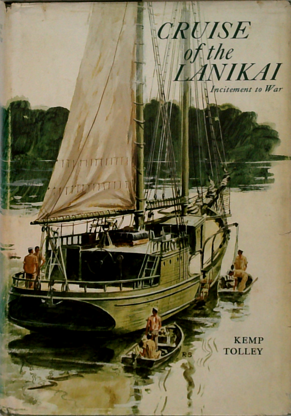 Cruise Of The Lanikai: Incitement To War